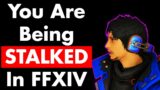 FFXIV Has a Dangerous New Stalking Mod….