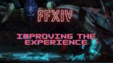 FFXIV: How to Improve the Experience