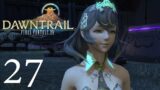 Final Fantasy XIV – Dawntrail – Episode 27 – Alexandria