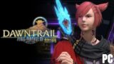 Playing Final Fantasy XIV Online while Embracing for Oblivion | Dawntrail | PC