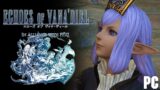 Playing Final Fantasy XIV Online while in the World called Vana'diel | Echoes of Vana'diel | PC